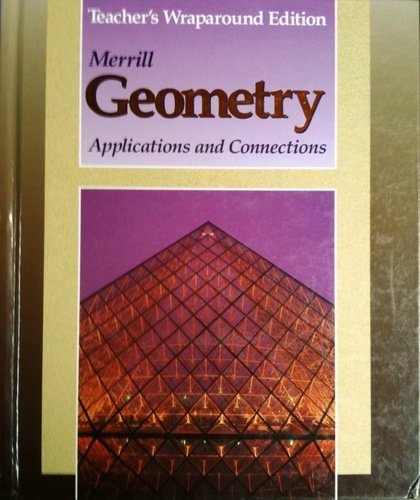 Merrill Geometry: Applications and Connections (Teacher's Wraparound Edition) 5th (fifth) edition by GLENCOE 93 published by Schools (1992) [Hardcover]