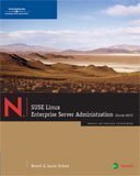 SUSE Linux Enterprise Server Administration by Eckert, Jason W., Novell [Paperback]