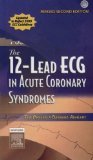 The 12-Lead ECG in Acute Coronary Syndromes Text and Pocket Reference Package - Revised Reprint, 2e 2nd Edition by Phalen, Tim, Aehlert RN BSPA, Barbara J [Paperback]