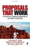 Proposals That Work: A Guide for Planning Dissertations and Grant Proposals 5th Edition by Locke, Lawrence F., Spirduso, Waneen W. (Wyrick), Silverman, [Paperback]