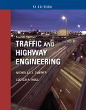 Traffic & Highway Engineering - SI Version 4th Edition by Garber, Nicholas J., Hoel, Lester A. [Paperback]