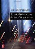 Risk Analysis and the Security Survey, Third Edition 3rd Edition by Tucker, Gene, Broder, James F. [Hardcover]
