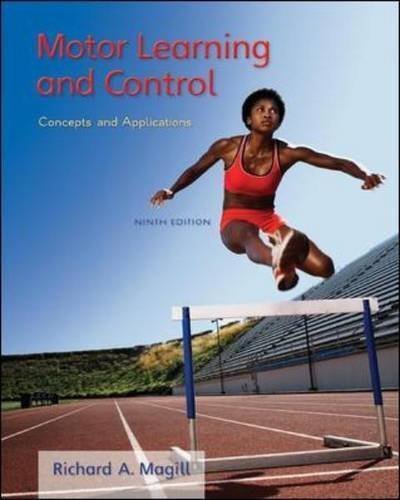 Motor Learning and Control: Concepts and Applications 9th Edition by Magill, Richard [Hardcover]