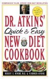 Dr Atkins Quick & Easy New Diet Cookbook by Atkins, Robert C., Atkins, Veronica C. [Paperback]