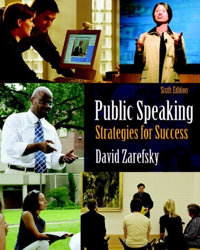 Public Speaking: Strategies for Success 6th Edition by Zarefsky, David [Paperback]