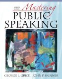 Mastering Public Speaking 7th Edition by Grice, George L., Skinner, John F. [Paperback]