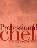 The Professional Chef 8th Edition by The Culinary Inst. of America [Hardcover]