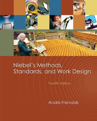 Niebel's Methods, Standards, & Work Design 12th Edition by Freivalds, Andris, Niebel, Benjamin [Hardcover]