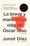 La breve y maravillosa vida de Ã“scar Wao by Junot DÃ­az [Paperback]