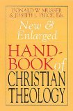 New & Enlarged Handbook of Christian Theology by Joseph Price, Donald W Musser [Paperback]