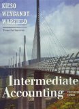 Intermediate Accounting 13th Edition by Kieso, Donald E., Weygandt, Jerry J., Warfield, Terry D. [Hardcover]