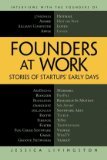 Founders at Work by Livingston, Jessica [Paperback]