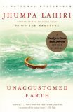 Unaccustomed Earth: Stories Reprint Edition by Lahiri, Jhumpa [Paperback]