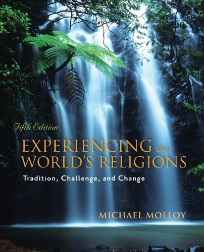 Experiencing the World's Religions 5th Edition by Molloy, Michael [Paperback]