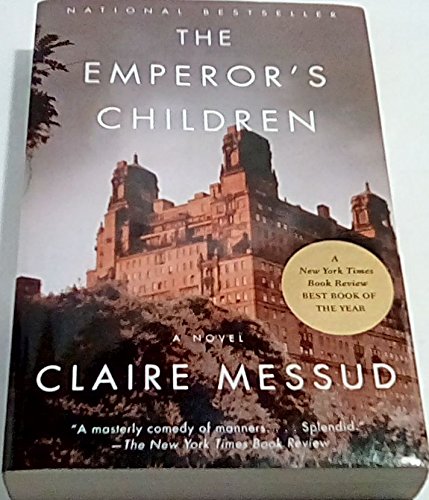 Emperors Children by Messud, Claire [Paperback]