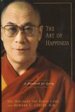 Art of Happiness by Dalai Lama, Howard C. Cutler [Hardcover]