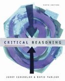 Critical Reasoning: Understanding and Criticizing Arguments and Theories 6th Edition by Cederblom, Jerry, Paulsen, David [Paperback]