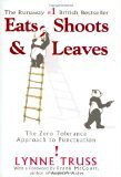 Eats, Shoots & Leaves by Truss, Lynne [Hardcover]