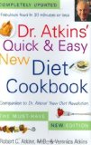 Dr. Atkins' Quick & Easy New Diet Cookbook: Companion to Dr. Atkins' New Diet Revolution Revised Edition by Atkins, Robert C., Atkins, Veronica [Hardcover]