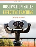 Observation Skills for Effective Teaching 6th Edition by Borich, Gary D. [Paperback]