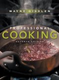 Professional Cooking 7th Edition by Gisslen, Wayne [Hardcover]