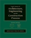 Legal Aspects of Architecture, Engineering & the Construction Process 8th Edition by Sweet, Justin, Schneier, Marc M. [Hardcover]