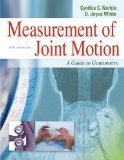 Measurement of Joint Motion: A Guide to Goniometry 4th Edition by Norkin, Cynthia, White, Joyce D. [Spiral-bound]