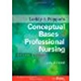 Leddy & Pepper's Conceptual Bases of Professional Nursing 7th Edition by Hood, Lucy Jane [Paperback]