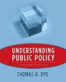 Understanding Public Policy 13th Edition by Dye, Thomas R. [Hardcover]
