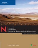 SUSE Linux Enterprise Server Administration by Eckert, Jason W., Novell [Paperback]