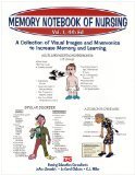 Memory Notebook of Nursing: A Collection of Visual Images and Mnemonics to Increase Memory and Learning 4th Edition by Zerwekh, Joann Graham, Claborn, Jo Carol [Paperback]