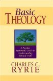 Basic Theology by Ryrie, Charles C., Ryrie, Charles C. C. [Hardcover]