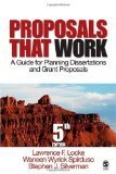 Proposals That Work: A Guide for Planning Dissertations and Grant Proposals 5th Edition by Locke, Lawrence F., Spirduso, Waneen W. (Wyrick), Silverman, [Paperback]