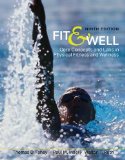 Fit & Well: Core Concepts and Labs in Physical Fitness and Wellness 9th Edition by Fahey, Thomas, Insel, Paul, Roth, Walton [Paperback]