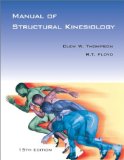 Manual of Structural Kinesiology 15th Edition by Thompson, Clem W., Floyd, R .T. [Paperback]