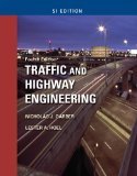 Traffic & Highway Engineering - SI Version 4th Edition by Garber, Nicholas J., Hoel, Lester A. [Paperback]