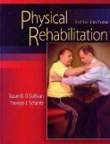 Physical Rehabilitation 5th Edition by Susan B. O'Sullivan, Thomas J. Schmitz [Hardcover]