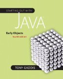 Starting Out with Java: Early Objects 4th Edition by Gaddis, Tony [Paperback]