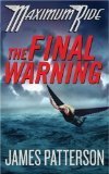 Final Warning by Patterson, James [Hardcover]