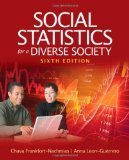 Social Statistics for a Diverse Society 6th Edition by Frankfort-Nachmias, Chava, Leon-Guerrero, Anna [Paperback]