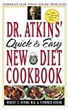Dr Atkins Quick & Easy New Diet Cookbook by Atkins, Robert C., Atkins, Veronica C. [Paperback]