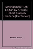 Management 12th Edition by Kreitner, Robert, Cassidy, Charlene [Hardcover]