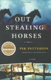 Out Stealing Horses by Petterson, Per [Paperback]