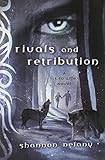 Rivals & Retribution by Delany, Shannon [Paperback]