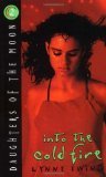 Into the Cold Fire by Ewing, Lynne [Hardcover]