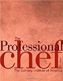 The Professional Chef 8th Edition by The Culinary Inst. of America [Hardcover]