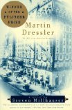 Martin Dressler by Millhauser, Steven [Paperback]