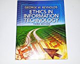 Ethics in Information Technology 3rd Edition by Reynolds, George [Paperback]
