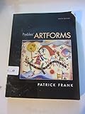 Prebles' Artforms 9th Edition by Frank, Patrick L., Preble, Duane, Preble, Sarah [Paperback]
