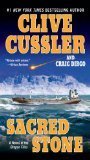 Sacred Stone by Cussler, Clive, Dirgo, Craig [Paperback]